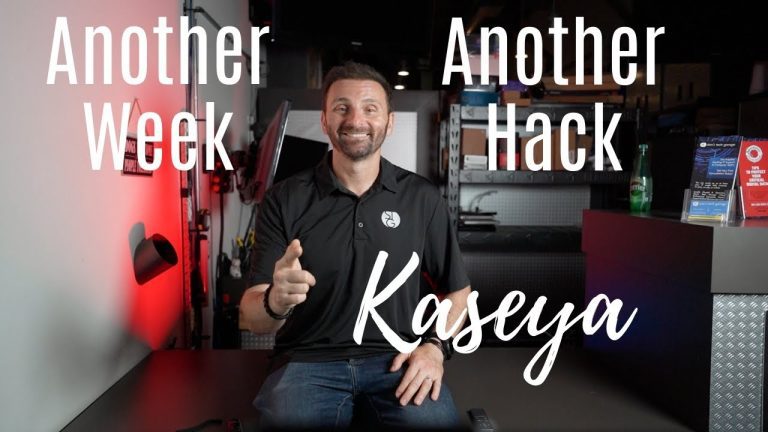 Another Week, Another Hack: Kaseya