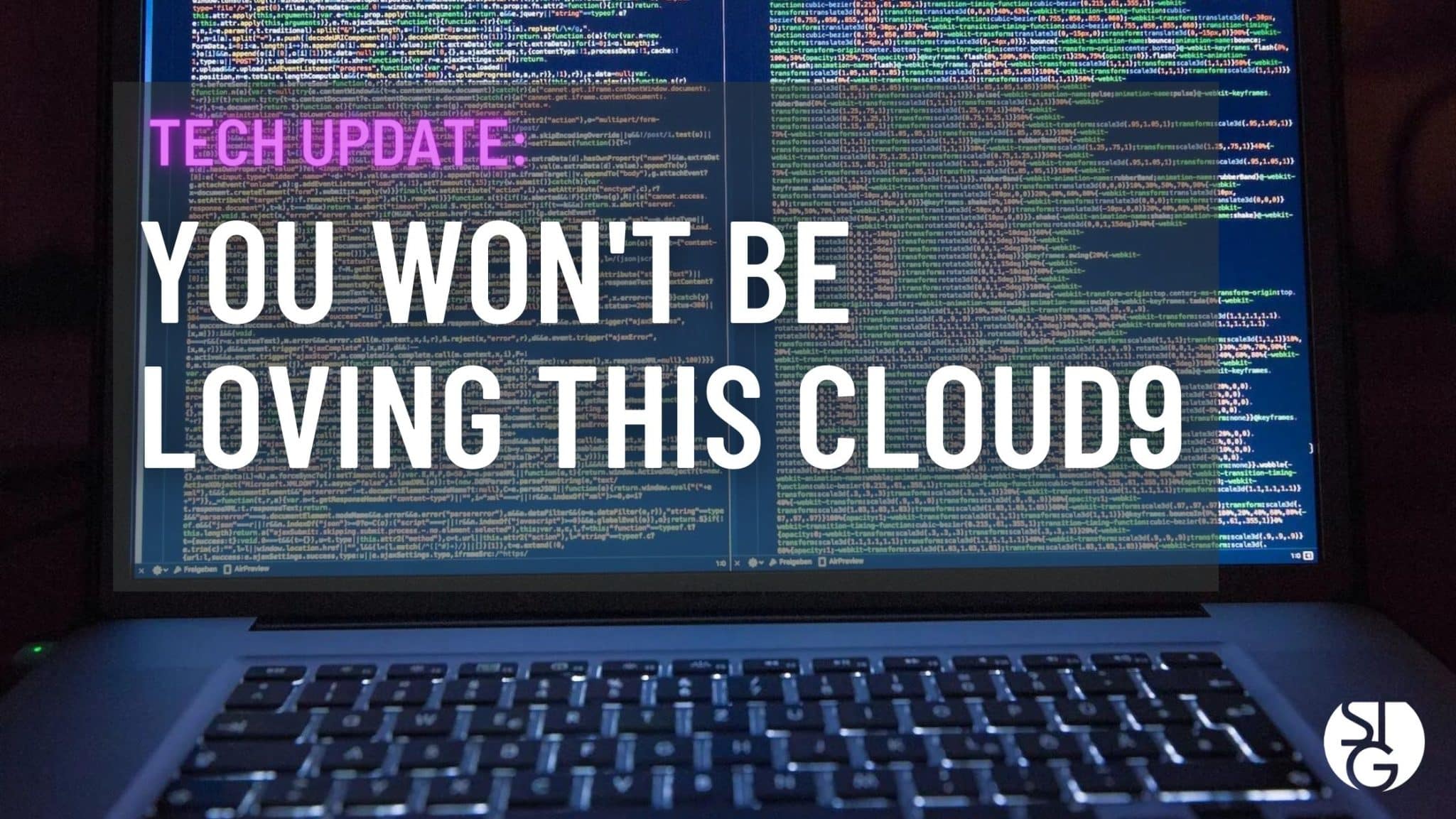 Why You Won't Be Soaring With This Cloud9
