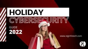Holiday Cybersecurity Guide 2022