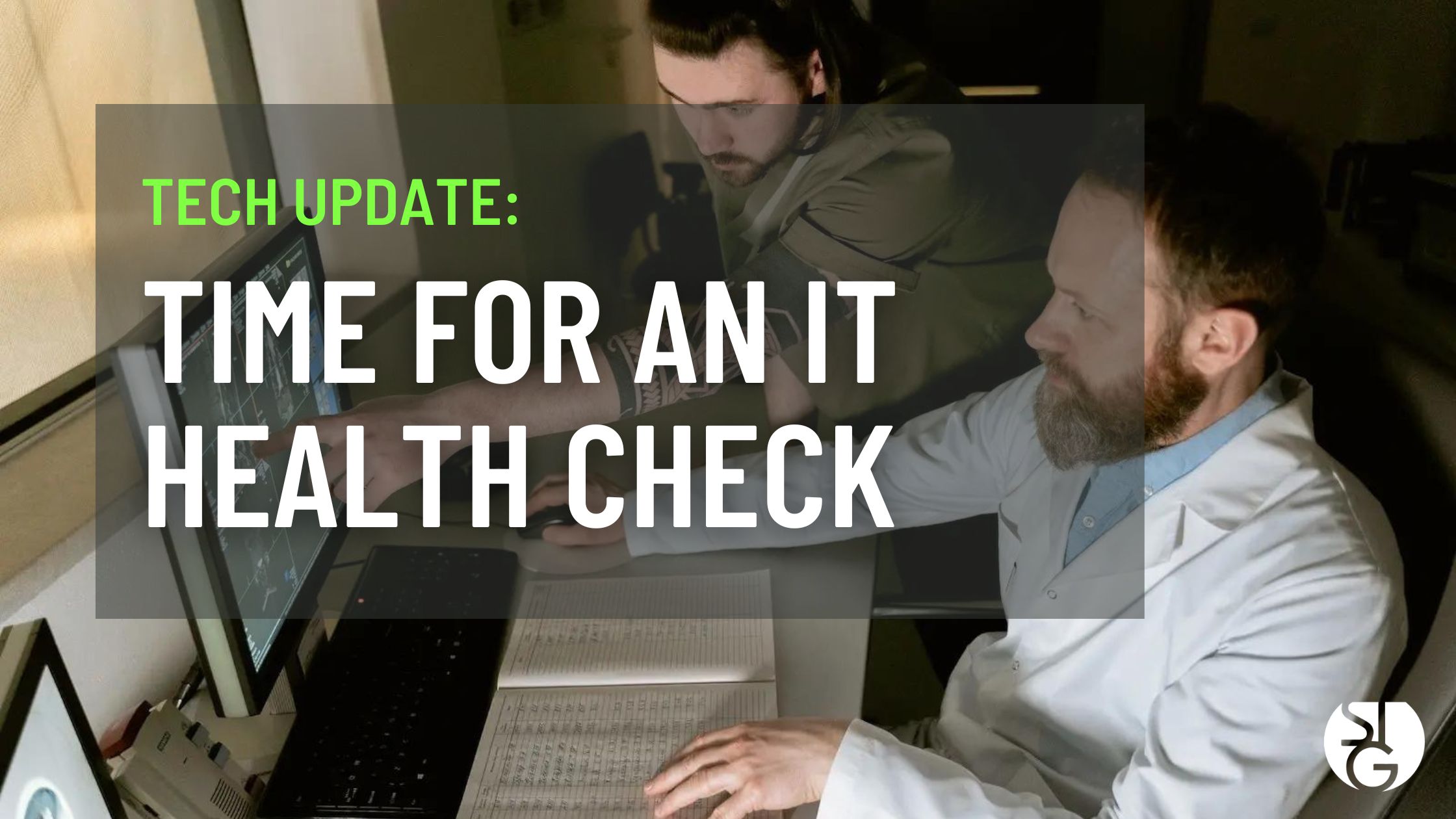 When was the Last Time you had an IT Health Check?