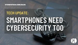 Smartphones Need Cybersecurity Too