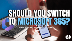 Should You Switch to Microsoft 365?