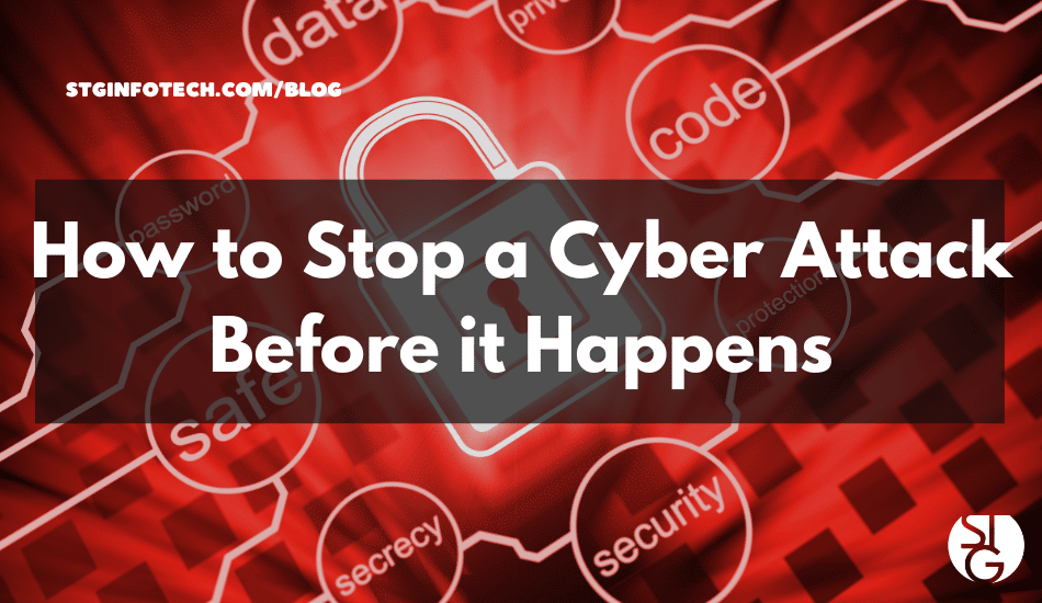 How to Stop a Cyber Attack Before it Happens