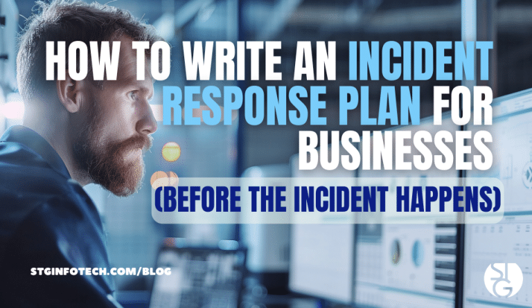 How to Write an Incident Response Plan for Businesses (Before the Incident Happens)